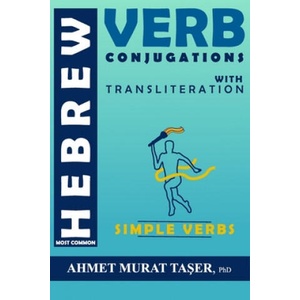 Most Common Hebrew Verb Conjugations with Transliteration | Taser Ahmet Murat Taser (2020)
