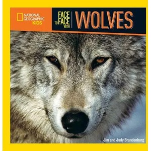 Face to Face with Wolves | Jim Brandenburg, Judy Brandenburg (ISBN: 9781426330568)