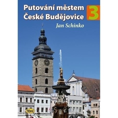 Putování městem České Budějovice - 3. díl