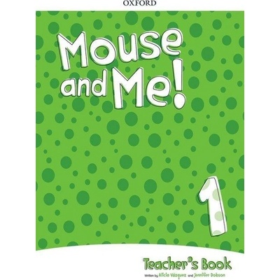 Mouse and Me!: Level 1. Teacher's Book Pack