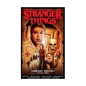 Stranger Things Library Edition Volume 3 (ISBN: 9781506737027)