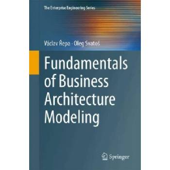 Fundamentals of Business Architecture Modeling