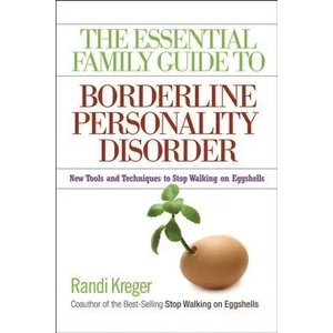 Essential Family Guide To Borderline Personality Disorder, T | Randi Kreger (ISBN: 9781592853632)