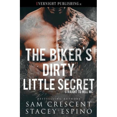 Biker's Dirty Little Secret | Sam Crescent