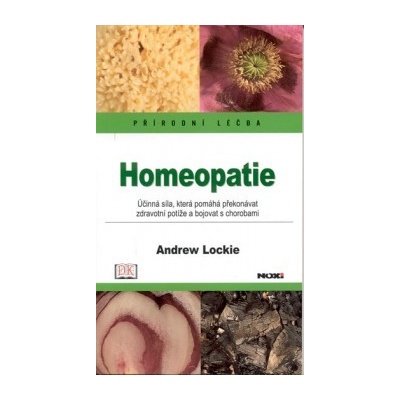 Homeopatie - Přírodní léčba - Andrew Lockie