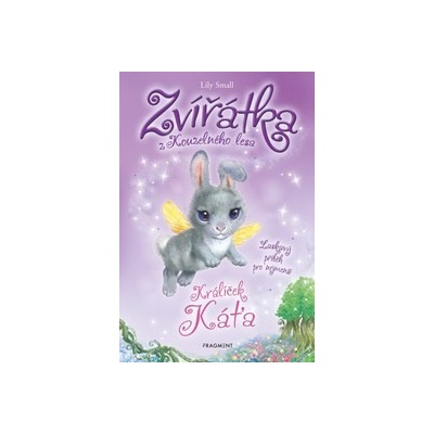 Zvířátka z Kouzelného lesa – Králíček Káťa