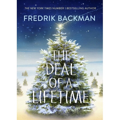 The Deal of a Lifetime - Fredrik Backman