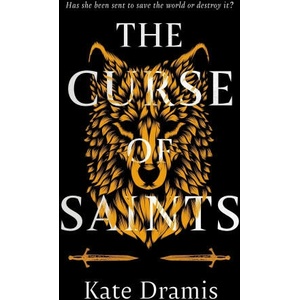 The Curse of Saints | Kate Dramis (ISBN: 9781405956055)