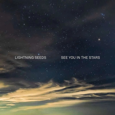 LIGHTNING SEEDS, THE - SEE YOU IN THE STARS CD