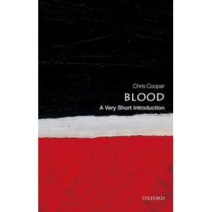Blood: A Very Short Introduction | Christopher Cooper (2016)