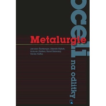 Metalurgie oceli na odlitky - Jaroslav Šenberger, Zdeněk Bůžek, Antonín Záděra, Karel Stránský, Václav Kafka