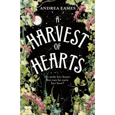 A Harvest of Hearts - Andrea Eames