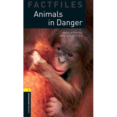 Oxford Bookworms Library 1 Factfile Animals in Danger