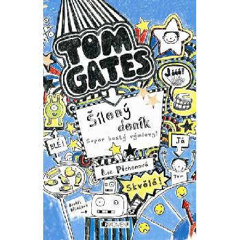 Úžasný deník Tom Gates Super hustý výmluvy!