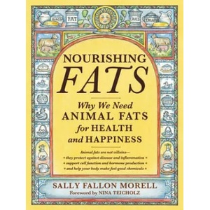 Nourishing Fats | Sally Fallon Morell (ISBN: 9781455592555)