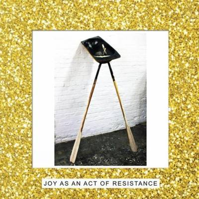 Joy As an Act of Resistance. - Idles LP