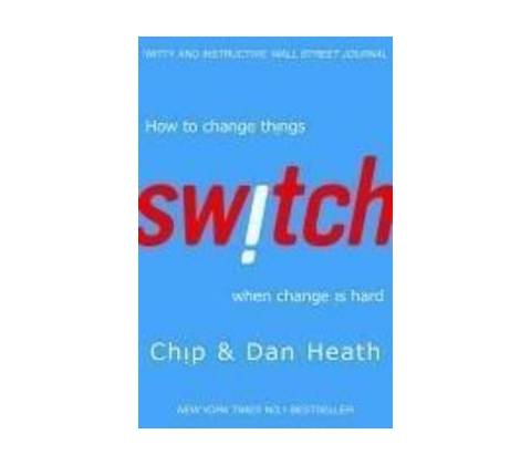 Switch - Chip Heath, Dan Heath