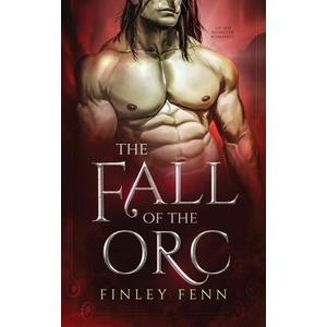 The Fall of the Orc | Finley Fenn (ISBN: 9781998009084)
