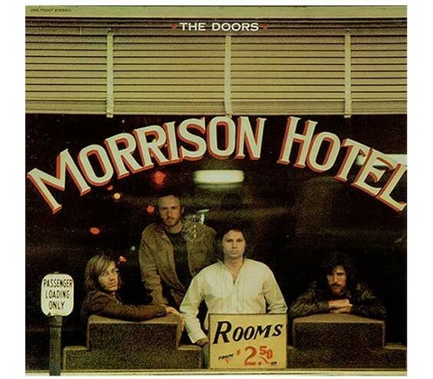 DOORS: MORRISON HOTEL LP