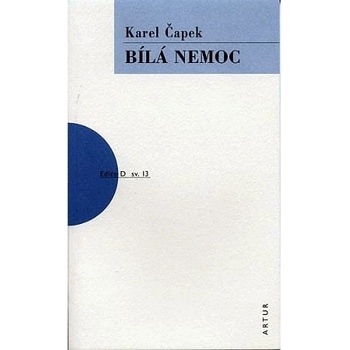 Bílá nemoc Karel Čapek