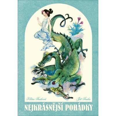 Nejkrásnější pohádky - Klára Trnková