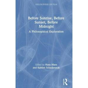 Before Sunrise, Before Sunset, Before Midnight | Katrien Schaubroeck (ISBN: 9780367204396)