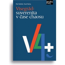 Visegrád: suverenita v čase chaosu - Pavel Nečas, Petr Rožňák