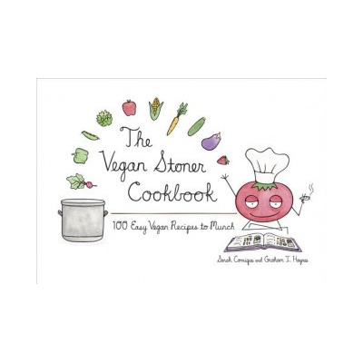 Vegan Stoner Cookbook - Conrique Sarah