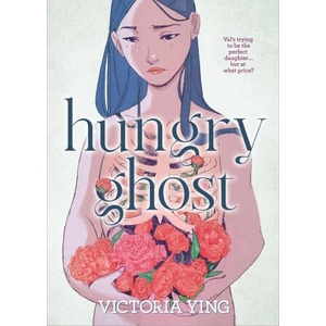 Hungry Ghost (ISBN: 9781250767004)