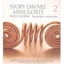 Stopy dávnej minulosti 2, Slovensko v staroveku