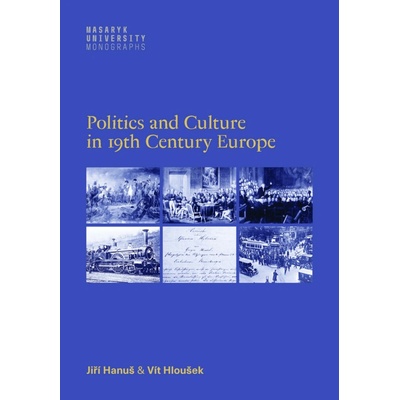 Politics and Culture in 19th Century Europe