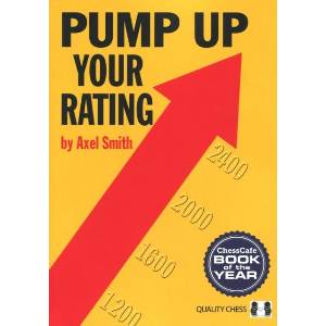 Pump Up Your Rating, 2nd Edition | GM Axel Smith (ISBN: 9781784832728)