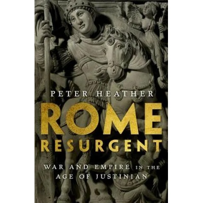 Rome Resurgent | Peter Heather