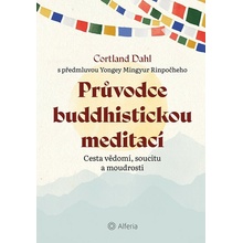 Průvodce buddhistickou meditací Cortland Dahl 2025