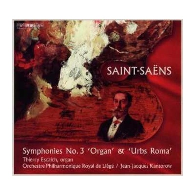 SACD Camille Saint-Saëns - Symphonies No.3 'Organ' & 'Urbs Roma'
