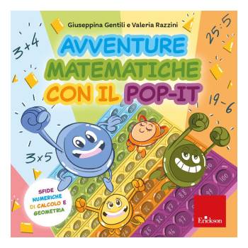 Avventure matematiche con il pop-it. Sfide numeriche di calcolo e geometria