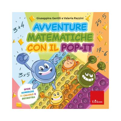 Avventure matematiche con il pop-it. Sfide numeriche di calcolo e geometria
