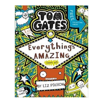 Tom Gates: Everythings Amazing sort of Pichon LizPaperback / softback