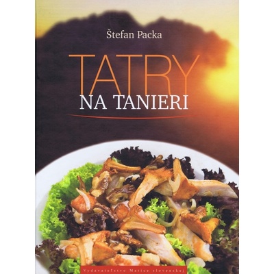 Tatry na tanieri - Štefan Packa