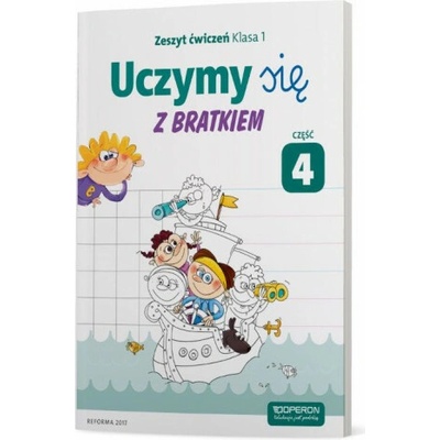 Uczymy się z Bratkiem 1 Zeszyt ćwiczeń część 4 szkoła podstawowa