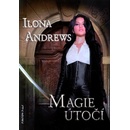 Magie útočí - Ilona Andrews