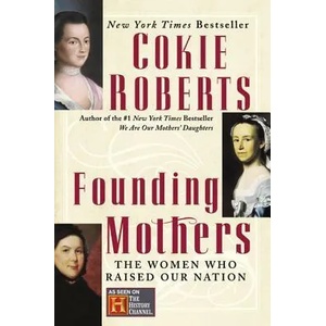 Founding Mothers (ISBN: 9780060090265)