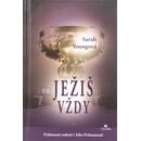 Ježiš vždy