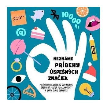 Neznáme príbehy úspešných značiek - Filip Kuna, Lenka Pavlík Káčerová
