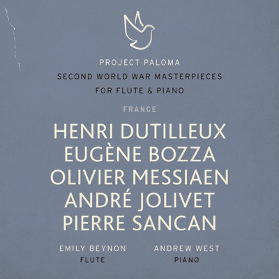 Emily Beynon & Andrew West - PROJECT PALOMA 4 FRANCE: SECOND WORLD WAR MASTERPIECES FOR FLUTE & PIANO CD