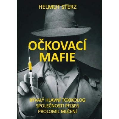 Očkovací mafie - Bývalý hlavní toxikolog společnosti Pfizer prolomil mlčení