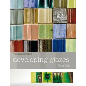 Developing Glazes | Greg Daly (ISBN: 9781912217496)