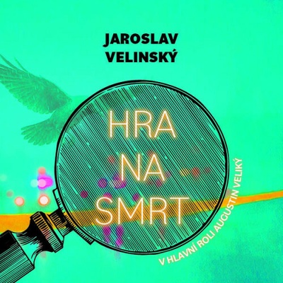 Hra na smrt - Velinský Jaroslav - Hruška L.