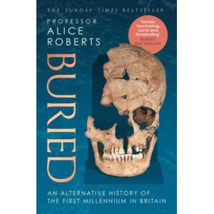Buried | ALICE ROBERTS (ISBN: 9781398510050)