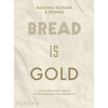 BREAD IS GOLD